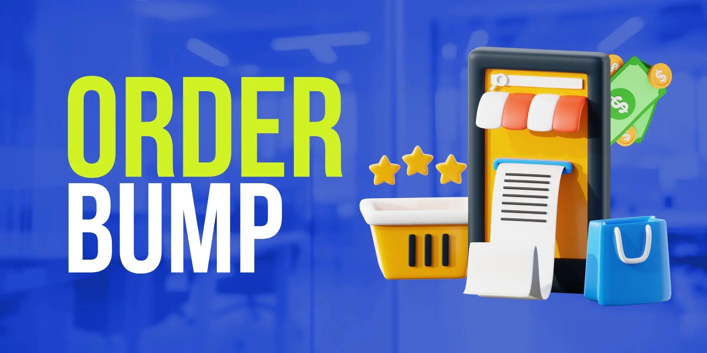 Order Bump no e-commerce: Como aumentar suas vendas