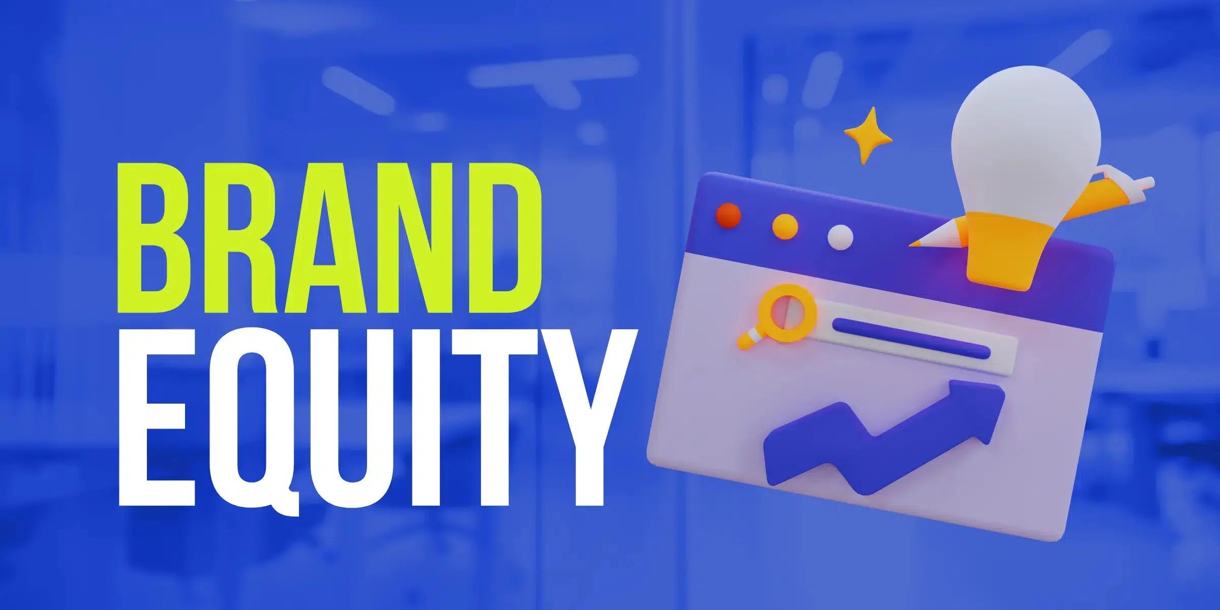 O que é Brand Equity e sua importância no e-commerce